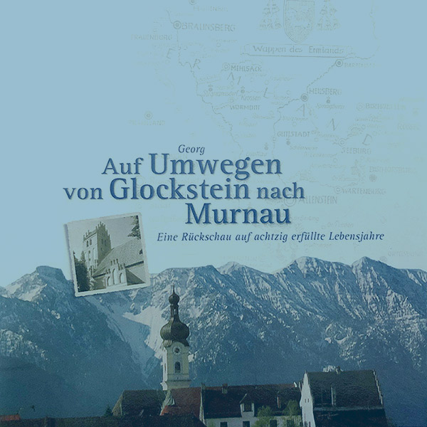 Von Glockstein nach Murnau